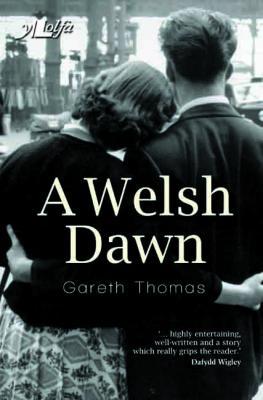 Llun o 'A Welsh Dawn'